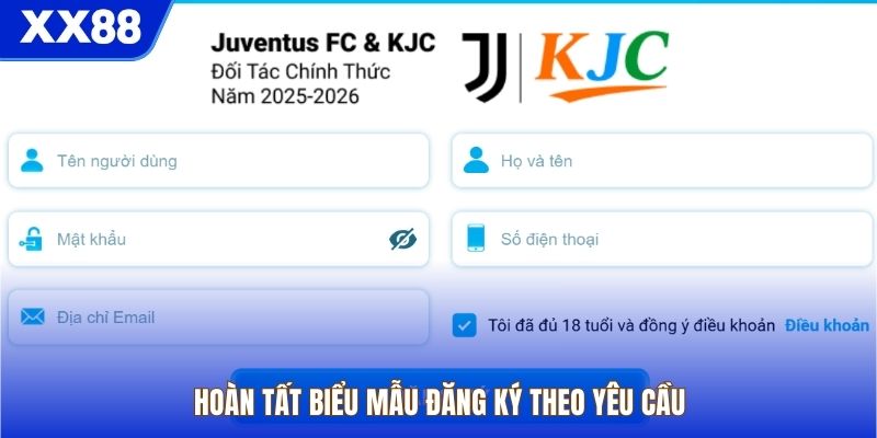 Hoàn tất biểu mẫu đăng ký theo yêu cầu 